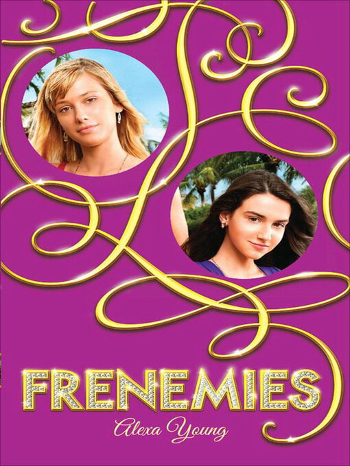 Title details for Frenemies by Alexa Young - Available